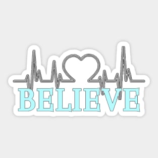 Believe! Sticker